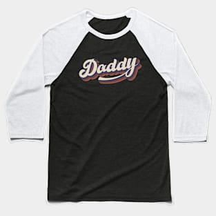 Daddy Typography swirl vintage Baseball T-Shirt